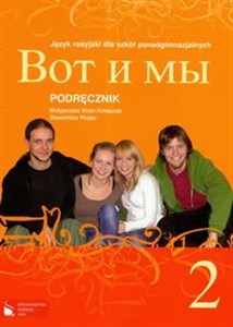 Bild von Wot i my 2 Podręcznik Język rosyjski dla szkół ponadgimnazjalnych z płytą CD