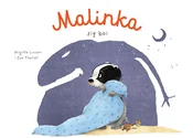 Malinka si... - Eve Tharlet, Brigitte Luciani -  Polnische Buchandlung 