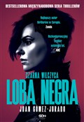 Loba Negra... - Juan Gómez-Jurado - buch auf polnisch 