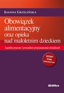 Obrazek Obowiązek alimentacyjny oraz opieka nad małoletnim dzieckiem Aspekty prawne i procedury przyznawania świadczeń