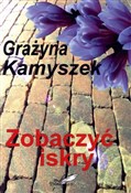 Zobacz : Zobaczyć i... - Grażyna Kamyszek