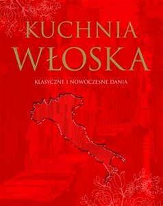 Obrazek Kuchnia włoska Klasyczne i nowoczesne dania