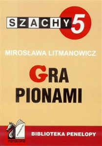 Obrazek Szachy część 5. Gra pionami wyd.2006