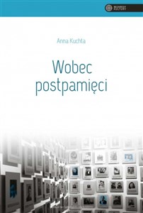 Obrazek Wobec postpamięci