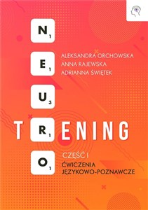 Obrazek Neuro-trening: Ćwiczenia językowo-poznawcze cz.1