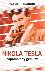 Bild von Nicola Tesla. Zapomniany geniusz