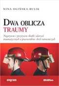 Zobacz : Dwa oblicz... - Nina Ogińska-Bulik