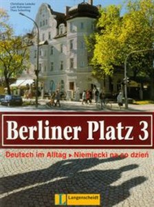 Obrazek Berliner Platz 3 Podręcznik i ćwiczenia Niemiecki na co dzień