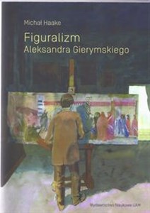 Bild von Figuralizm Aleksandra Gierymskiego