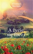 A życie si... - Wiesława Maciejak - buch auf polnisch 