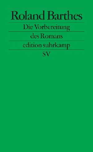Obrazek BARTHES, R: VORBEREITUNG DES ROMANS