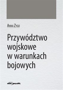 Obrazek Przywództwo wojskowe w warunkach bojowych