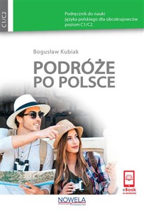 Bild von Podróże po Polsce Podręcznik do nauki języka polskiego dla obcokrajowców poziom C1/C2