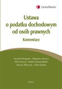 Polska książka : Ustawa o p... - Gerard Dźwigała, Zbigniew Huszcz, Piotr Karwat, Robert Krasnodębski, Maciej Ślifirczyk, Fili Świtała