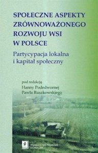 Obrazek Społeczne aspekty zrównoważonego rozwoju wsi w Polsce Partycypacja lokalna i kapitał społeczny