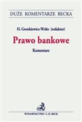 Prawo bank... - Izabela Flakiewicz, Michał Grabowski, Tomasz Grabowski - Ksiegarnia w niemczech