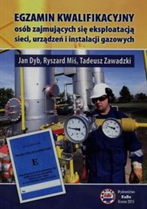 Obrazek Egzamin kwalifikacyjny osób zajmujących się eksploatacją sieci urządzeń i instalacji gazowych