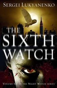 Obrazek The Sixth Watch (Night Watch 6)