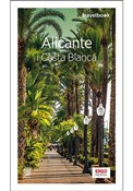 Alicante i... - Dominika Zaręba -  polnische Bücher