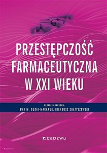 Obrazek Przestępczość farmaceutyczna w XXI wieku