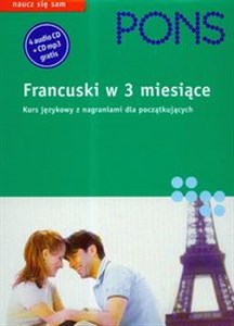 Obrazek PONS Francuski w 3 miesiące z płytą CD Kurs językowy z nagraniami dla początkujących