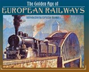 Bild von Golden Age European Railways