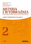 Polnische buch : Metoda i w... - Elżbieta Płóciennik, Monika Just, Anetta Dobrakowska