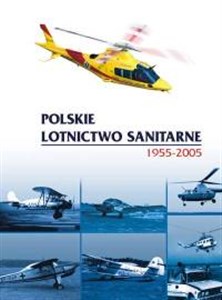 Bild von Polskie Lotnictwo Sanitarne 1955-2005