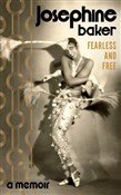 Zobacz : Fearless a... - Josephine Baker