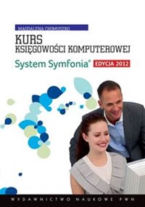 Obrazek Kurs księgowości komputerowej z płytą CD System Symfonia Edycja 2012.