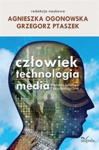 Bild von Człowiek - technologia - media Konteksty kulturowe i psychologiczne