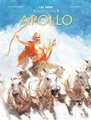 Zobacz : Apollo. Św... - Luc Ferry, Clotilde Bruneau