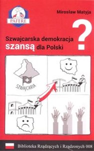 Bild von Szwajcarska demokracja szansą dla Polski? Biblioteka Rządzących i Rządzonych Tom 8
