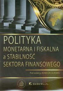 Obrazek Polityka monetarna i fiskalna a stabilność sektora finansowego