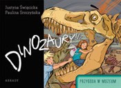 Dinozaury ... - Justyna Święcicka, Paulina Sroczyńska - Ksiegarnia w niemczech