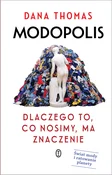 Zobacz : Modopolis ... - Dana Thomas