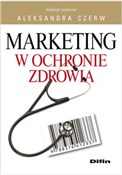 Pokaż szczegóły dla Marketing w ochronie zdrowia Marketing ... -  fremdsprachige bücher polnisch