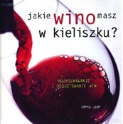 Jakie wino... - Chris Losh -  fremdsprachige bücher polnisch 