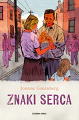 Znaki serc... - Joanne Greenberg - buch auf polnisch 