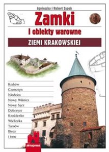 Obrazek Zamki i obiekty warowne Ziemi Krakowskiej