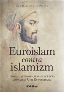 Bild von Euroislam contra islamizm Drogi i bezdroża bezpieczeństwa obywateli Unii Europejskiej