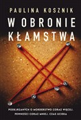 W obronie ... - Paulina Kosznik -  fremdsprachige bücher polnisch 