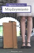 Międzymias... - Agnieszka Gałuszka -  polnische Bücher