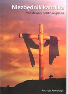 Obrazek Niezbędnik katolika Modlitewnik polsko-angielski