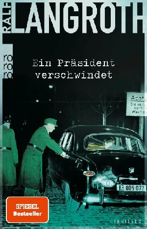 Obrazek LANGROTH, R: PRÄSIDENT VERSCHWINDET