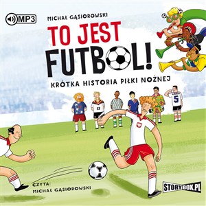 Bild von [Audiobook] CD MP3 To jest futbol krótka historia piłki nożnej