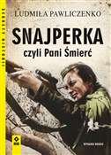 Snajperka ... - Ludmiła Pawliczenko -  polnische Bücher