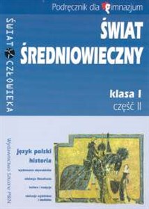 Obrazek Świat średniowieczny 1 Podręcznik Część 2 Gimnazjum