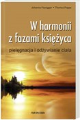 W harmonii... - Johanna Paungger, Thomas Poppe -  polnische Bücher