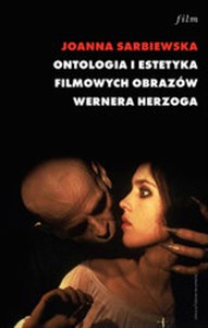 Obrazek Ontologia i estetyka filmowych obrazów Wernera Herzoga
